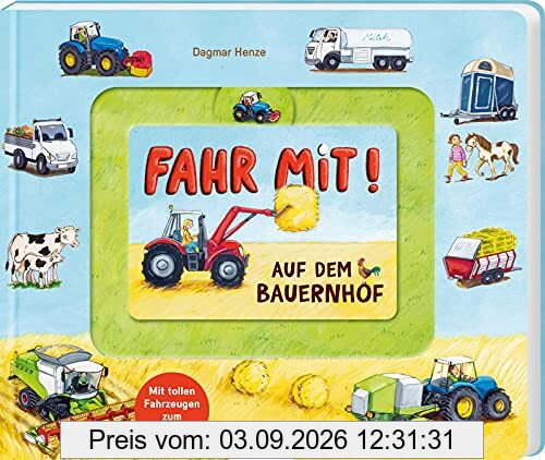 Fahr mit!: Auf dem Bauernhof: Pappebuch mit Fahrzeugen zum Schieben