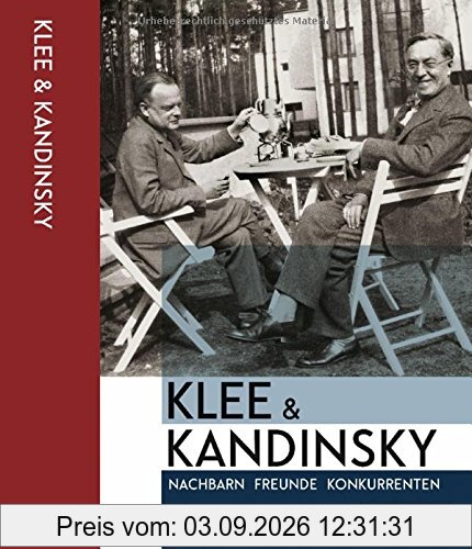 Klee & Kandinsky: Nachbarn, Freunde, Konkurrenten