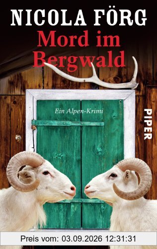 Mord im Bergwald: Ein Alpen-Krimi (Alpen-Krimis)