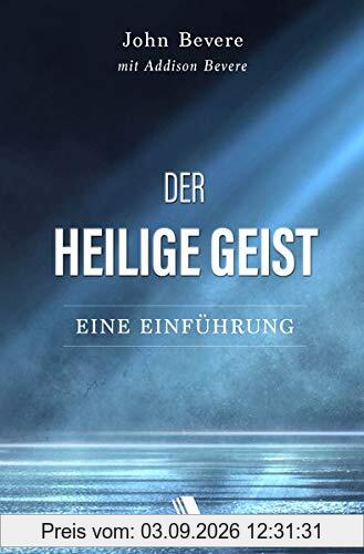Der Heilige Geist: Eine Einführung