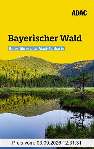 ADAC Reiseführer plus Bayerischer Wald: Mit Maxi-Faltkarte und praktischer Spiralbindung