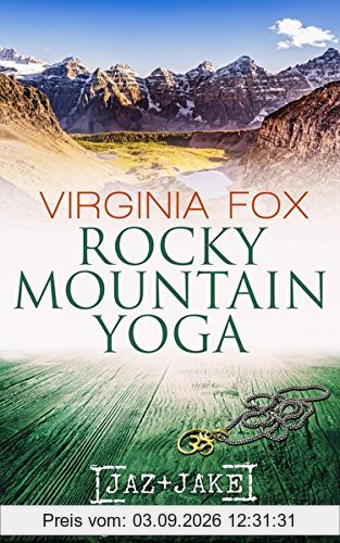 Rocky Mountain Yoga (Rocky Mountain Serie - Band 1)