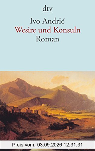 Wesire und Konsuln: Roman