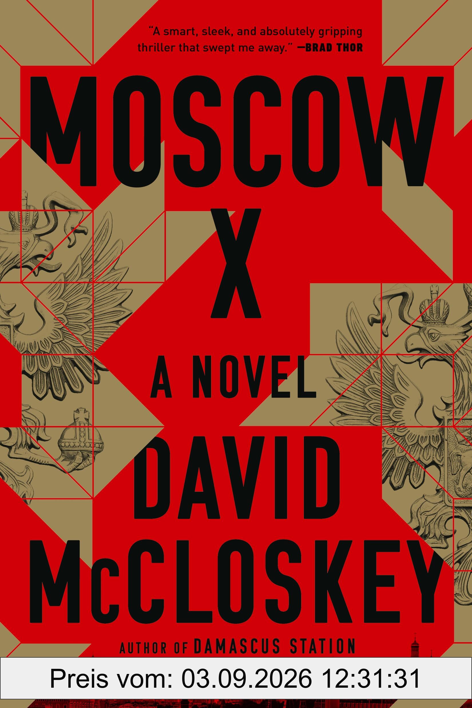 Moscow X: A Novel