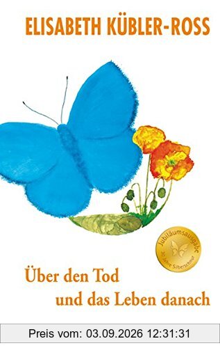 Über den Tod und das Leben danach