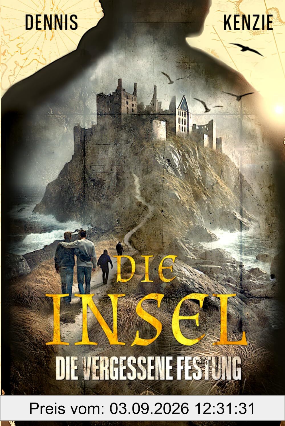 Die Insel: Die vergessene Festung