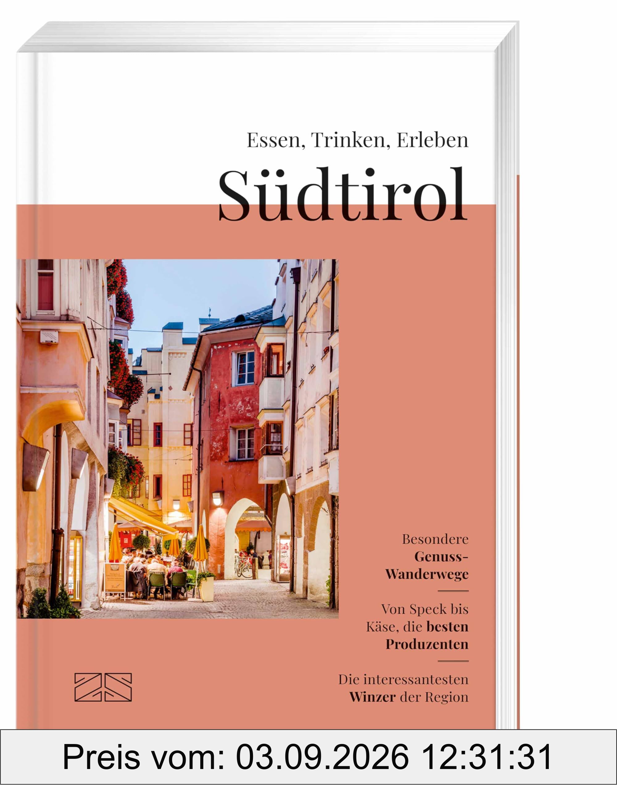 Essen, Trinken, Erleben – Südtirol