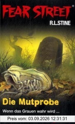 Fear Street. Die Mutprobe