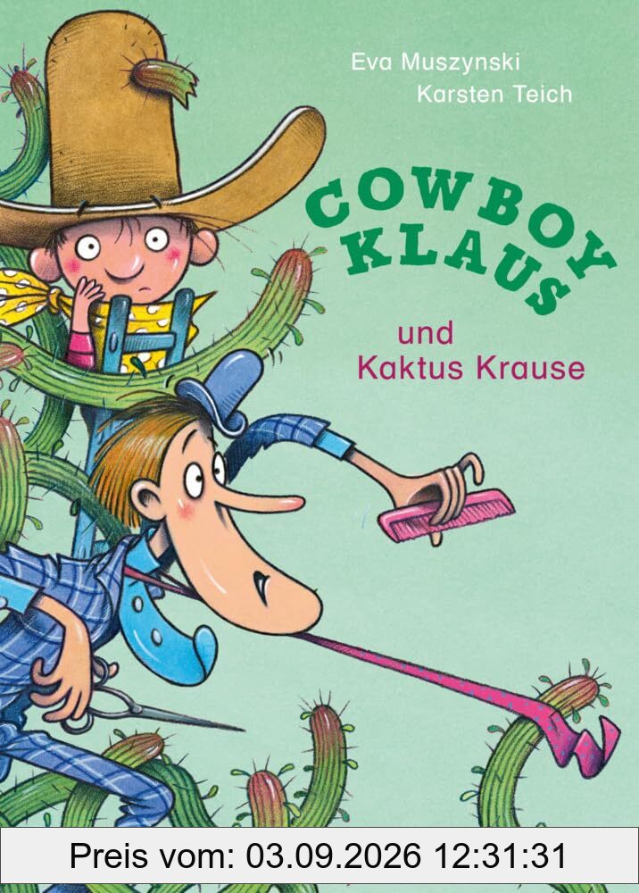 Cowboy Klaus und Kaktus Krause