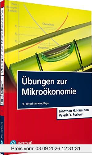 Übungen zur Mikroökonomie (Pearson Studium - Economic VWL)