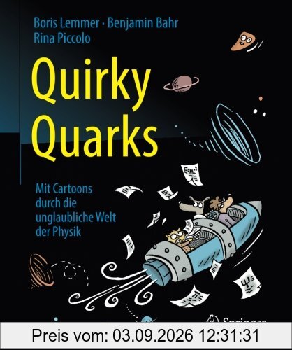 Quirky Quarks: Mit Cartoons durch die unglaubliche Welt der Physik