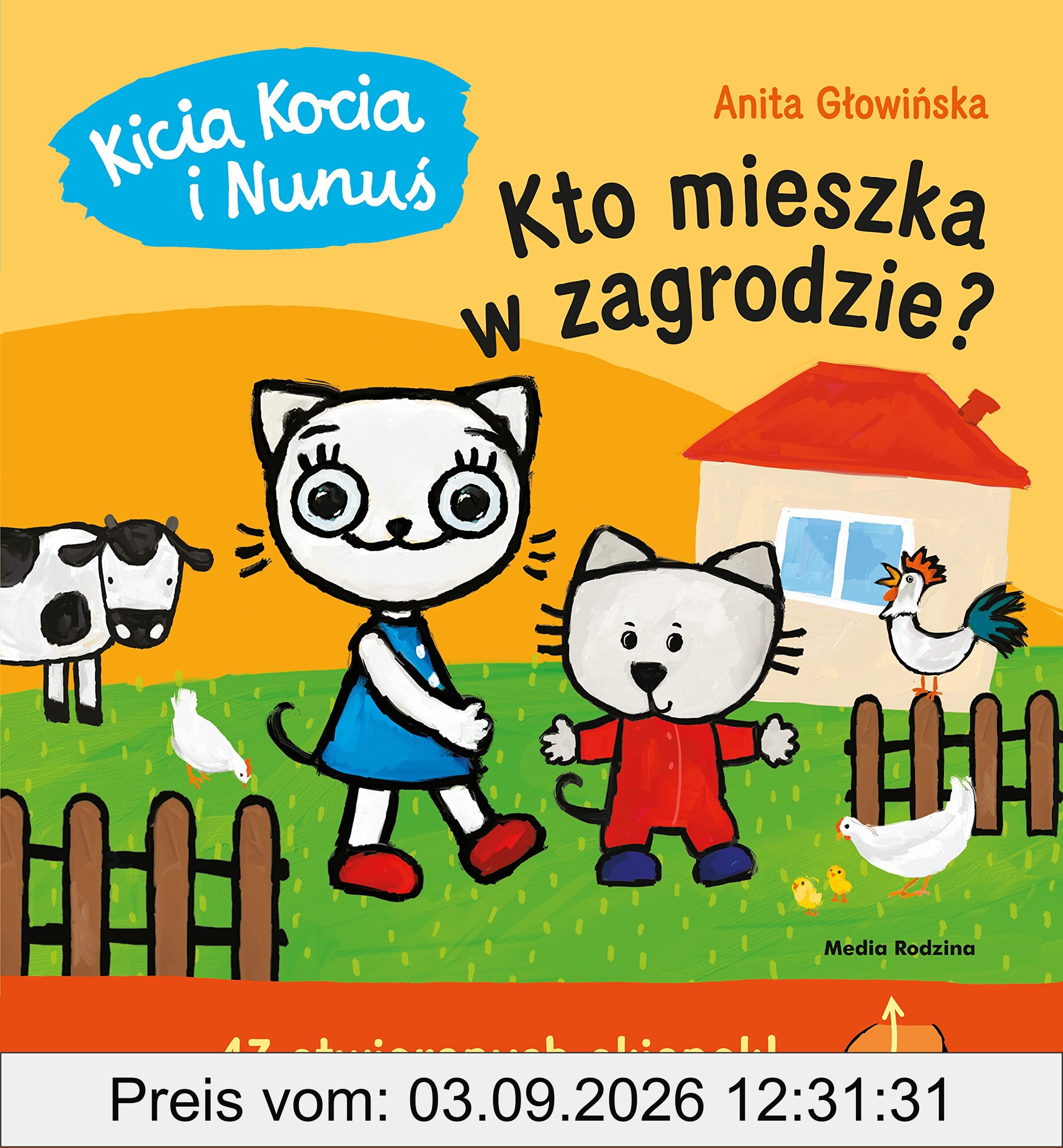 Kicia Kocia i Nunuś Kto mieszka w zagrodzie?