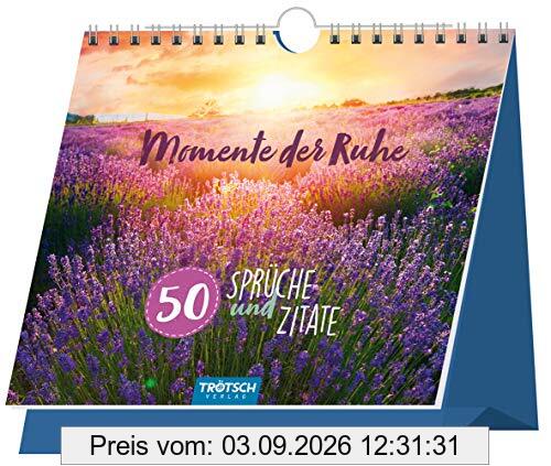Trötsch Tischaufsteller Sprüche und Zitate zum Aufstellen Ruhe und Entspannung: immerwährender Tischaufsteller mit Spiralbindung