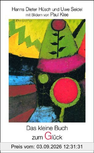 Das kleine Buch zum Glück