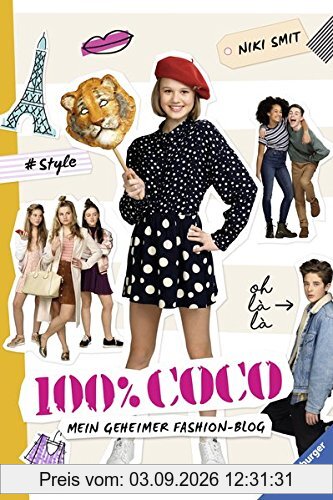 100% Coco. Mein geheimer Fashion-Blog (Ravensburger Taschenbücher)