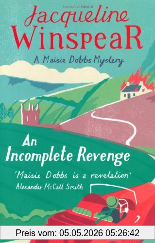 Jacqueline Winspear Incomplete Revenge (Maisie Dobbs Mystery)