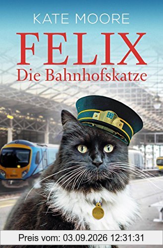 Felix - Die Bahnhofskatze
