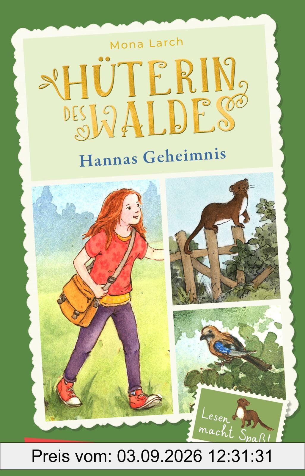 Hüterin des Waldes 1: Hannas Geheimnis: Warmherziges Kinderbuch ab 8 Jahren mit ganz viel Natur und einem Hauch von Magie (1)