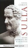 Sulla: Eine römische Karriere
