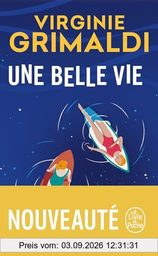 Une belle vie