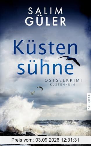 Küstensühne: Ostseekrimi - Küstenkrimi (Lena und Mads Johannsen ermitteln)