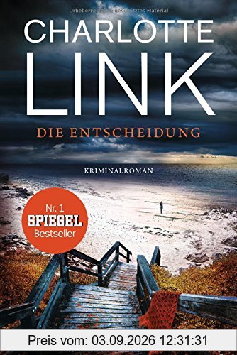 Die Entscheidung: Kriminalroman