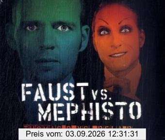 Faust vs. Mephisto
