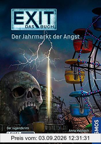 Exit - Das Buch - Der Jahrmarkt der Angst
