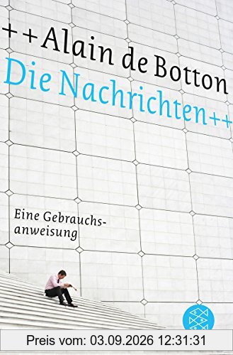Die Nachrichten: Eine Gebrauchsanweisung
