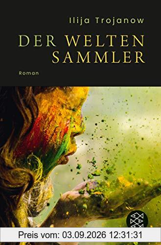 Der Weltensammler: Roman