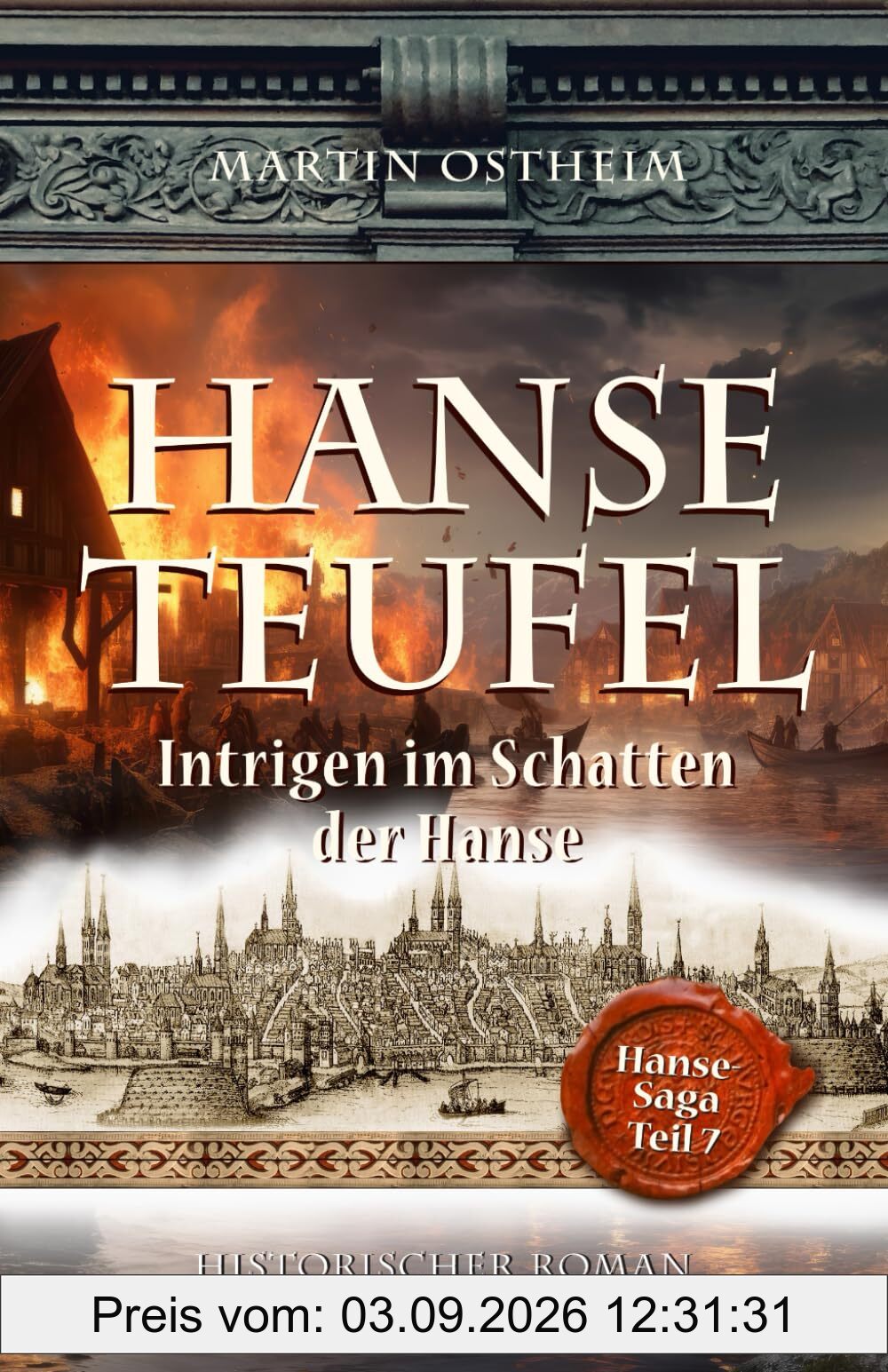 HANSETEUFEL: Intrigen im Schatten der Hanse (Hanse-Saga, Band 7)