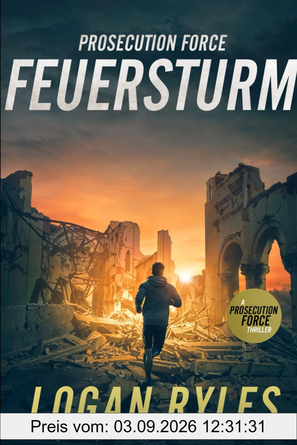 Prosecution Force: Feuersturm