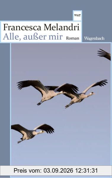 Alle, außer mir: Roman | SPIEGEL-Bestseller (Wagenbachs andere Taschenbücher)