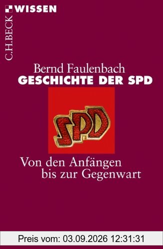 Geschichte der SPD: Von den Anfängen bis zur Gegenwart
