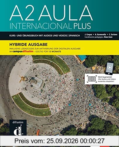 Aula internacional Plus A2 - Hybride Ausgabe: Deutsche Ausgabe. Kurs- und Übungsbuch mit Audios und Videos + Lizenzcode für die Digitale …