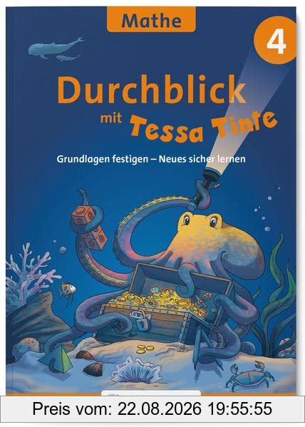 Durchblick mit Tessa Tinte – Mathe 4: Grundlagen festigen – Neues sicher lernen