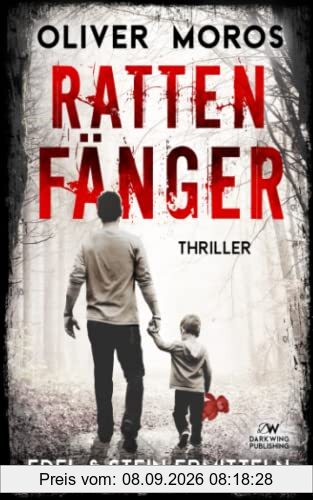 Rattenfänger: Ein Edel & Stein Thriller (Kripo Berlin)
