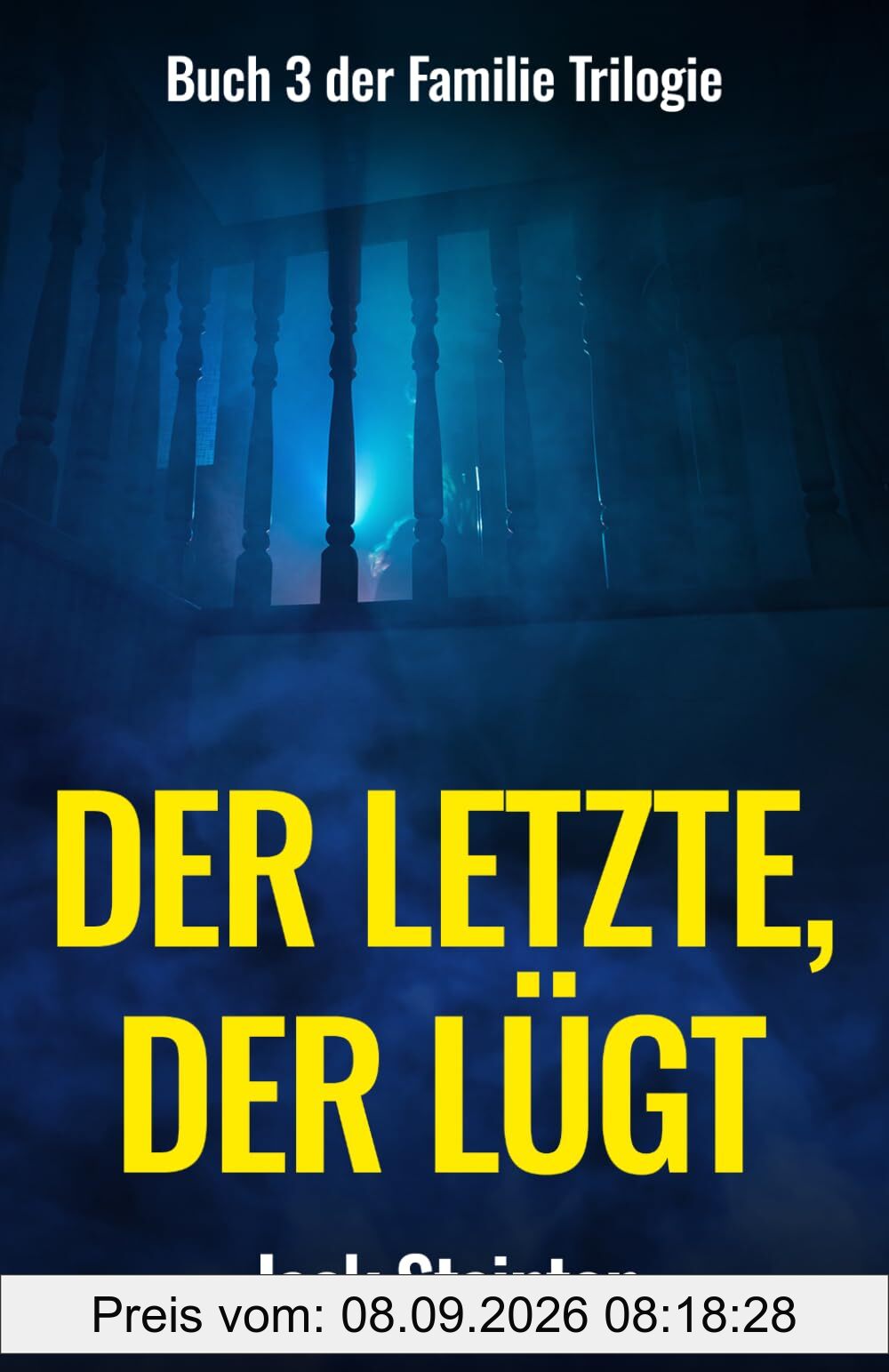 Der letzte, der lügt (Die Familie, Band 3)
