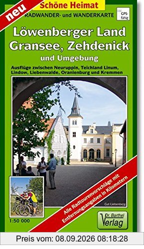 Radwander- und Wanderkarte Löwenberger Land, Gransee, Zehdenick und Umgebung: Ausflüge zwischen Neuruppin, Teichland Linum, Lindow, Liebenwalde, ... Mit Citykarte Zehdenick (Schöne Heimat)