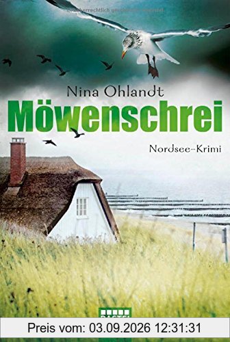 Möwenschrei: Nordsee-Krimi