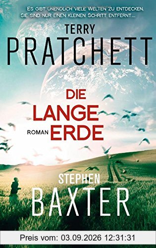 Die Lange Erde: Roman