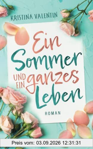 Ein Sommer und ein ganzes Leben