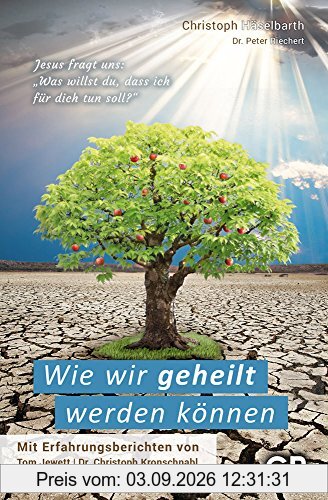 Wie wir geheilt werden können