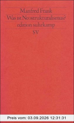 Was ist Neostrukturalismus? (edition suhrkamp)