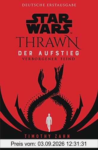 Star Wars™ Thrawn - Der Aufstieg - Verborgener Feind (Thrawn Ascendancy, Band 2)