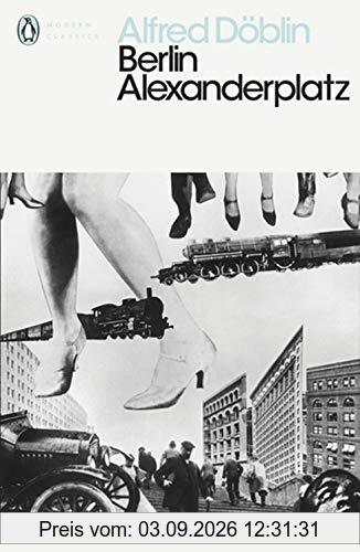 Berlin Alexanderplatz (Penguin Modern Classics)