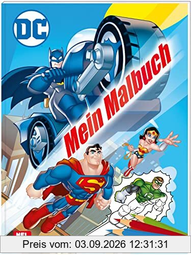 DC Superhelden: Mein Malbuch: Coole Ausmalbilder der Justice League | (ab 4 Jahren) (DC Universum)