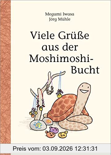 Viele Grüße aus der Moshimoshi-Bucht