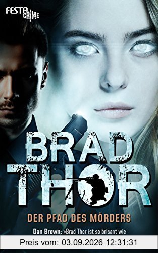 Der Pfad des Mörders: Thriller