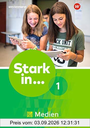Stark in ... Themenhefte: Arbeitsheft Medien 1